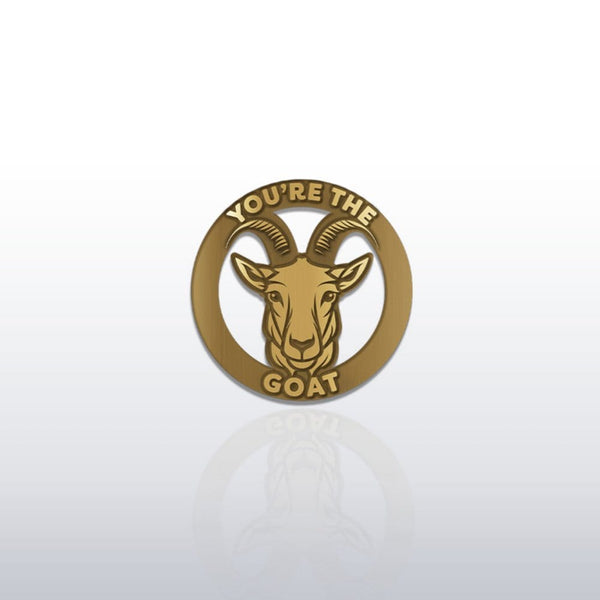 You're the GOAT Lapel Pin