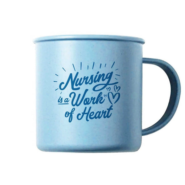 Eco-Smart Wheat Mug - Nursing is a Work of Heart